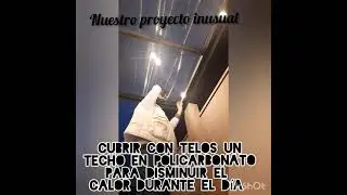nuestro proyecto cubrir techo con tela pesada