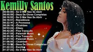 Worship que consola o coração 2026 – Kemilly Santos gospel