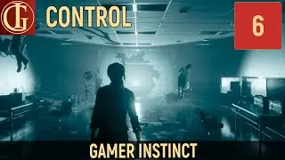 ПРОХОЖДЕНИЕ CONTROL | ЧАСТЬ 6 - КРЯКНИ ЕСЛИ ПОНИМАЕШЬ МЕНЯ