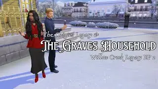 🌳 Graves Household 🌳 |  Willow Creek Legacy Challenge EP 2 |  The Origin Legacy {Willow Creek}