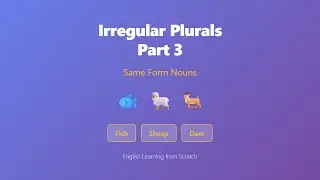 Irregular Plurals Part 3: Fish, Sheep, Deer | English Learning from Scratch