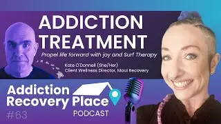 Addiction Treatment Propel life forward with joy and surf therapy