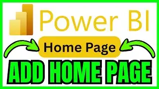How To CREATE A HOME PAGE In Power BI (QUICK & EASY) 2026