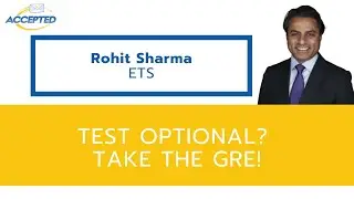 Test Optional? You MAY Still Want to Take the GRE!