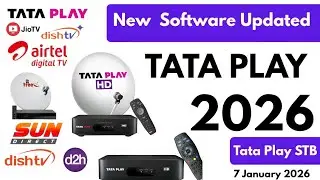 TATA PLAY DTH 2026 || Tata Play HD STB New Software Updated ON 7 January 2026