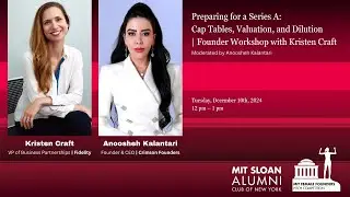 Mastering Fundraising | Preparing for a Series A: Valuation, Dilution, and Cap Tables