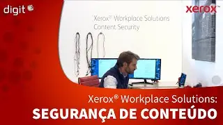 Xerox&reg; Workplace Solutions: Seguran&ccedil;a de conte&uacute;do