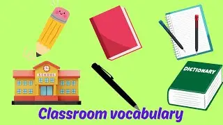 class room vocabulary | class room objects |class room objects in English | class room name list.