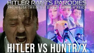 Hitler vs. HUNTR/X: Episode IV