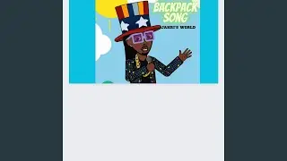 BACKPACK SONG