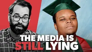 The Truth Behind The Media's Newest Lies About Michael Brown