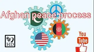 Afghan Peace Process