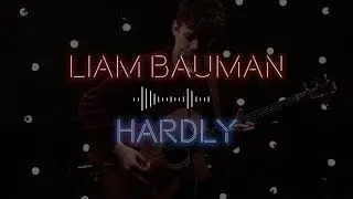 LIAM BAUMAN - 