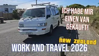 Work and Travel Neuseeland 2026 🚗 | Ich habe mir einen Van gekauft!