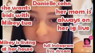 #daniellecohn Danielle Cohn wants baby with Mikey Tua, she confirmed her age full Instagram live Q&A
