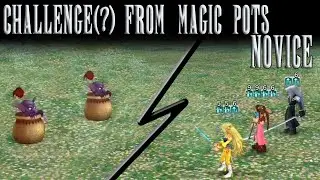 [DFFOO] Challenge(?) From Magic Pots ~ Novice ~ (Sephiroth, Aerith, Celes)