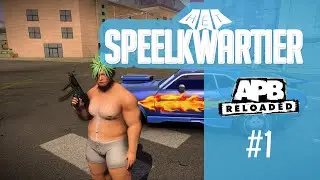 APB Reloaded #1 - 'Ik ben een echte Turk' | Het Speelkwartier