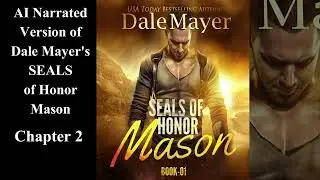 Mason, SEALs of Honor Book-01 - Written by Dale Mayer - AI Narrated audiobook