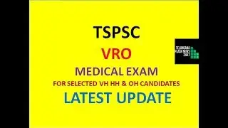 TSPSC VRO SELECTED CANDIDATES LIST | MEDICAL EXAM FOR VH HH & OH