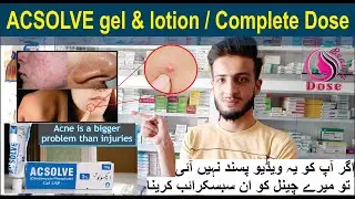 ACSOLVE gel,  lotion & tablets (Clindamycin Phosphate) / Uses, Side Effects, Application / Full Dose