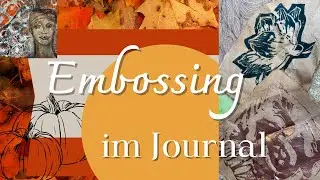 Embossing im Journal (Technik f&uuml;rs Journal)