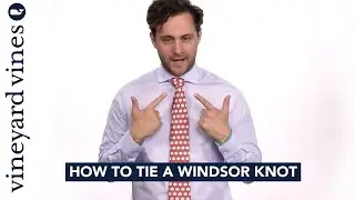👔 How to Tie a Windsor Knot Step by Step | vineyard vines