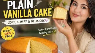 Super Soft & Easy Plain Vanilla Cake Recipe 
