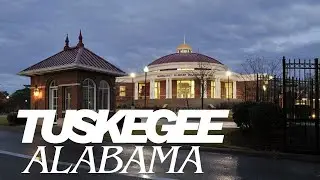 Top 10 Amazing Facts About Tuskegee, Alabama &ndash; The City of History, Heritage, and Heroes!