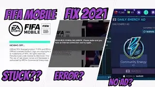 FIFA MOBILE 21 STUCK ON LOADING PAGE ERROR |  WATCH AD ERROR | ALL PROBLEMS FIX | NO TAMPERING FILES