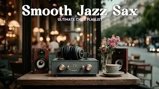 Smooth Jazz Saxophone Playlist | Relaxing Chill Jazz Music for Night Ambience