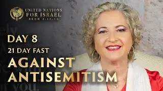 21 Day Fast Against Antisemitism, Day 8