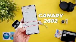 Android Canary 2602 vs Android 17 Beta 1 &ndash; More Features Than Beta?