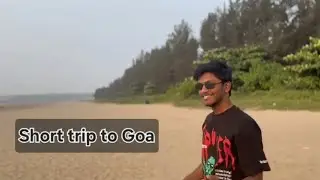 Goa short trip #YOLO #south goa #north goa #travelling #goa #trip #youtube #beaches 