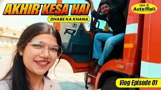 Dhaba Pe Pehli Baar! Highway Food Experience | Desi Vlog 01 | True-X AutoMall