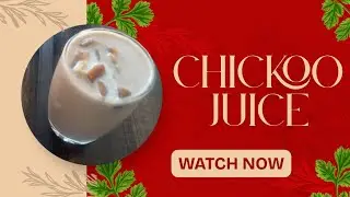 ચીકુનો જ્યૂસ#Chickoo juice#chickoo shake#milky#seasonal#drink#healthy#nutrient#forhealth#fruitjuice