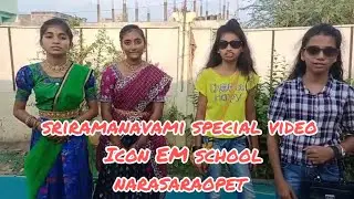 శ్రీరామనవమి శుభకాంక్షలు || Icon English Medium School || Narasaraopet || palnadupillamouni
