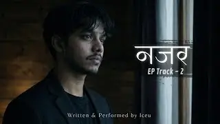 Iceu - Najar | Hindi Rap Song | Track-2 | I Was Meant to Be Beautiful EP | Official Music Video