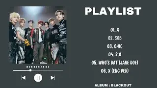 [ 𝔭𝔩𝔞𝔶𝔩𝔦𝔰𝔱 ] CLOSE YOUR EYES 'BLACKOUT' FULL ALBUM PLAYLIST 