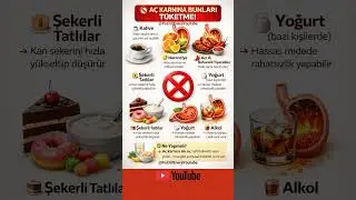 A&ccedil; Karnına Bunları Sakın T&uuml;ketme! 🚫#a&ccedil;karnına #sağlıklıyaşam #midesağlığı