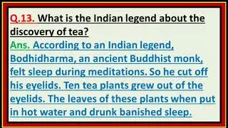 What is the Indian Legend about the discovery of tea? class10 English Tea From Assam question answer