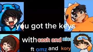 omz kory, cash and Nico you got the keys remix