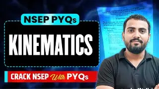 NSEP Previous Year Questions : KINEMATICS 🔥|| Crack NSEP with PYQs 💪