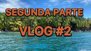 VLOG #2 - VISITANDO BOQUETE E ISLA COLON.