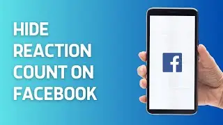 How to Hide Reaction Count on Facebook | Easy Guide