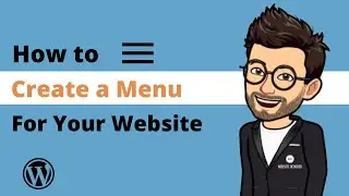 How to create a Menu for your Website | WordPress Tutorial 2021