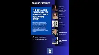 Gamification Framework (Octalysis) with Yu-Kai Chou - 9 October 2023 - Busihub
