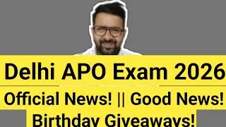 Delhi APO Exam 2026 || Official Update! || Syllabus! || Total Post 66 LLB