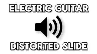 ELECTRIC GUITAR DISTORTED SLIDE 🔊 Sound Effects Online 🔊 FREE Instrument Music 🔊 MP3 Audio