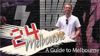 A Melbournians Guide to Melbourne// 24 Melbourne