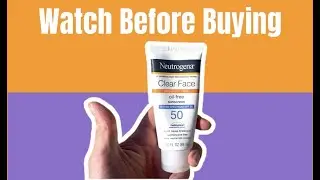 Honest Review of Neutrogena Clear Face Liquid Lotion Sunscreen, Broad Spectrum SPF 50